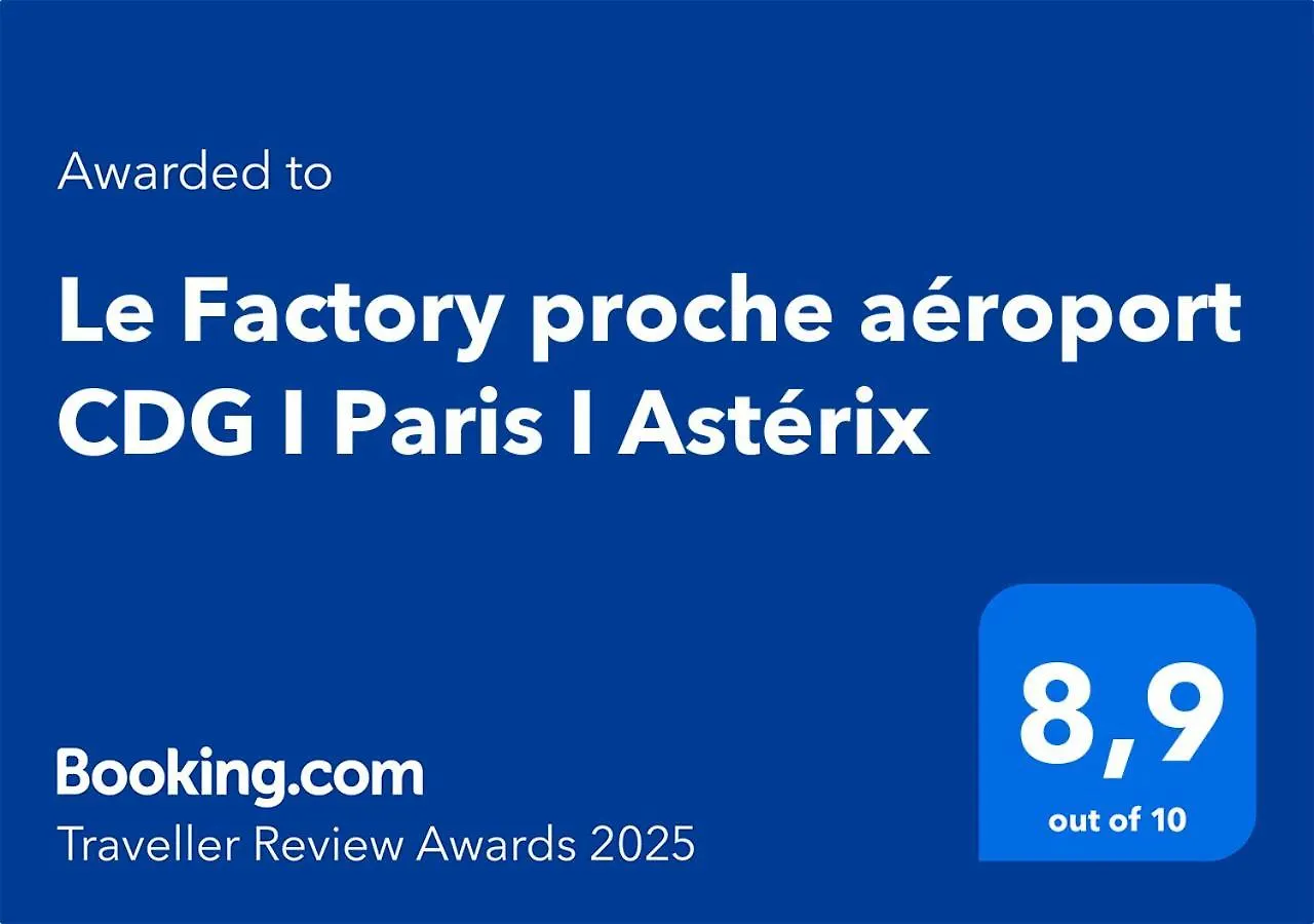 Апартаменты Le Factory Proche Aeroport Cdg I Paris I Asterix Moussy-le-Neuf Франция